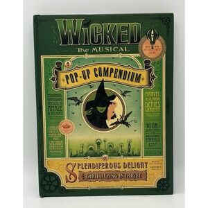 Wicked The Musical Pop-Up Compendium Hardcover 2008 Melcher Media Complete